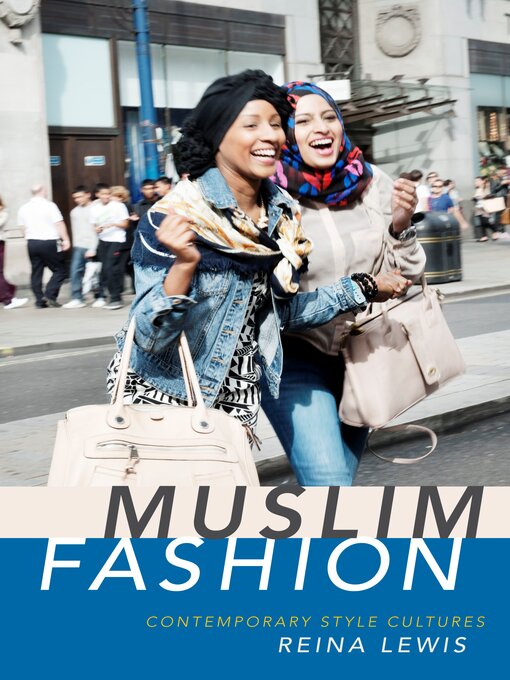 Title details for Muslim fashion by Reina Lewis - Available